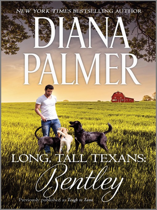 Title details for Long, Tall Texans: Bentley by Diana Palmer - Wait list